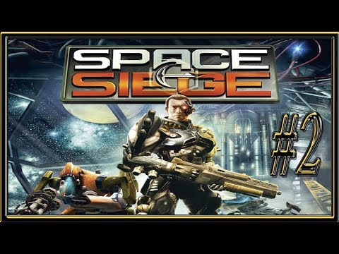 Space Siege :: PC :: Прохождение :: #2