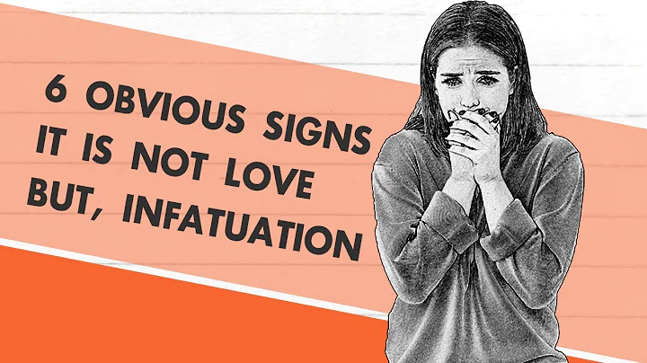 It is Not love But Infatuation, 6 Obvious Signs