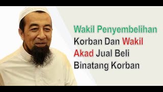 Ustaz Azhar Idrus - Wakil Penyembelihan Korban Dan Wakil Akad Jual Beli Binatang Korban