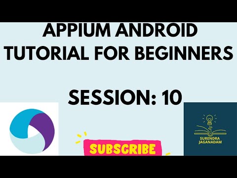 Session 10: Mobile Automation Testing using APPIUM | APPIUM for Beginners