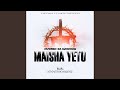 Maisha Yetu