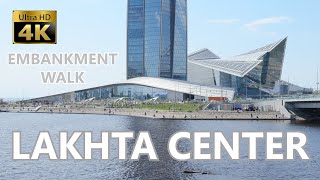 New Embankment of Lakhta Center - Walking Tour - 4К 60fps🎧- Ambient Sounds - Saint Petersburg Russia