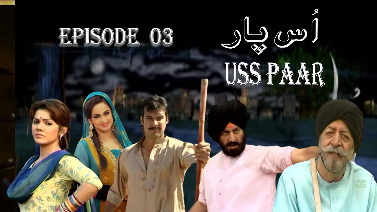 Uss Paar | Episode-3 | Drama Time Asia | Pakistani | Drama