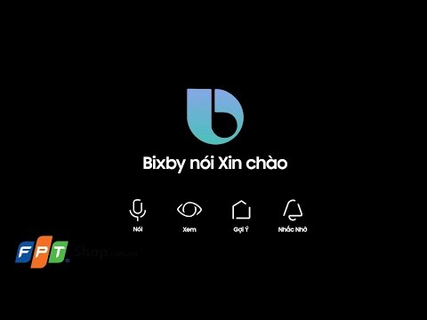 Video: Bạn sử dụng trợ lý giọng nói Bixby như thế nào?