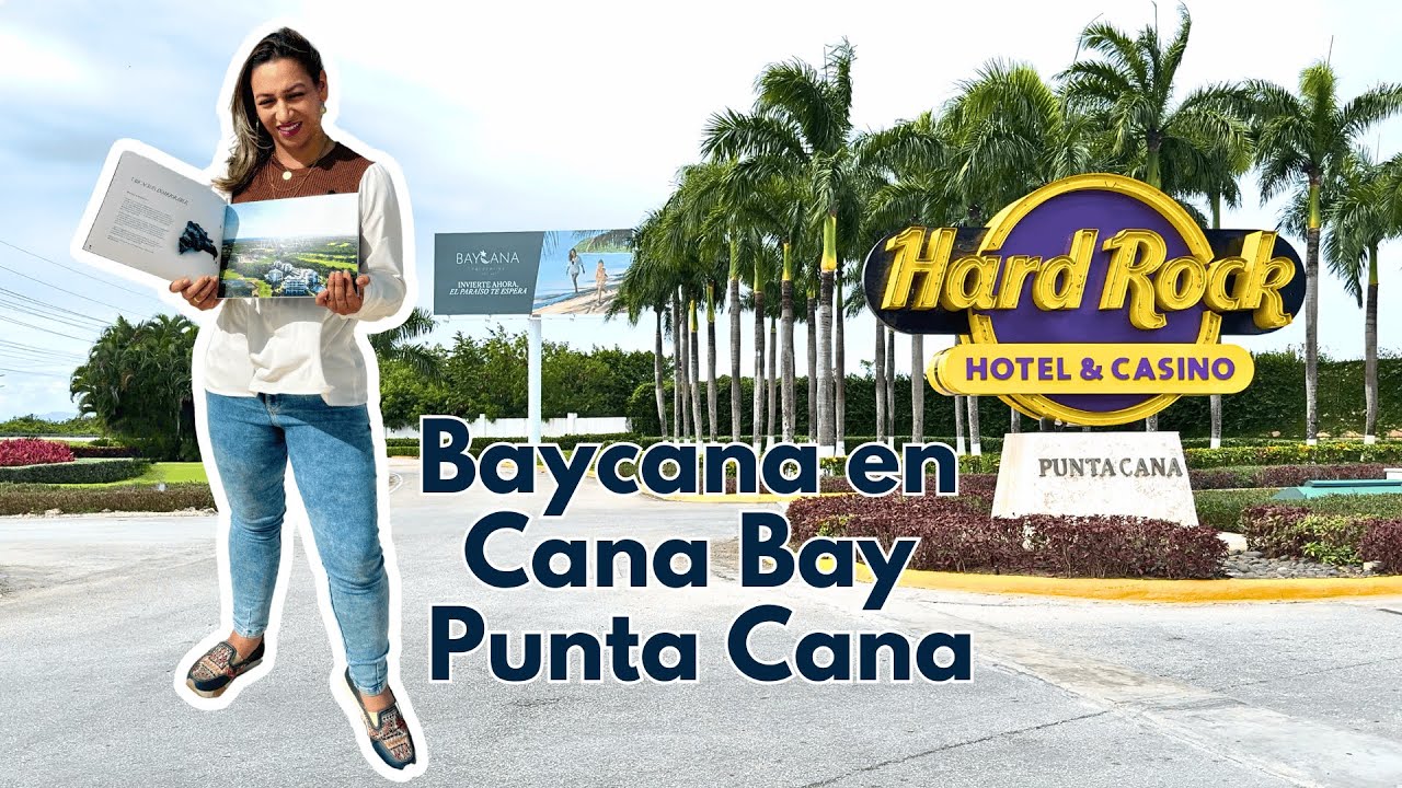 Baycana en Cana Bay Punta Cana 2025 | Proyecto de Lujo con Acceso a Playa Privada  y Alta Plusvalía