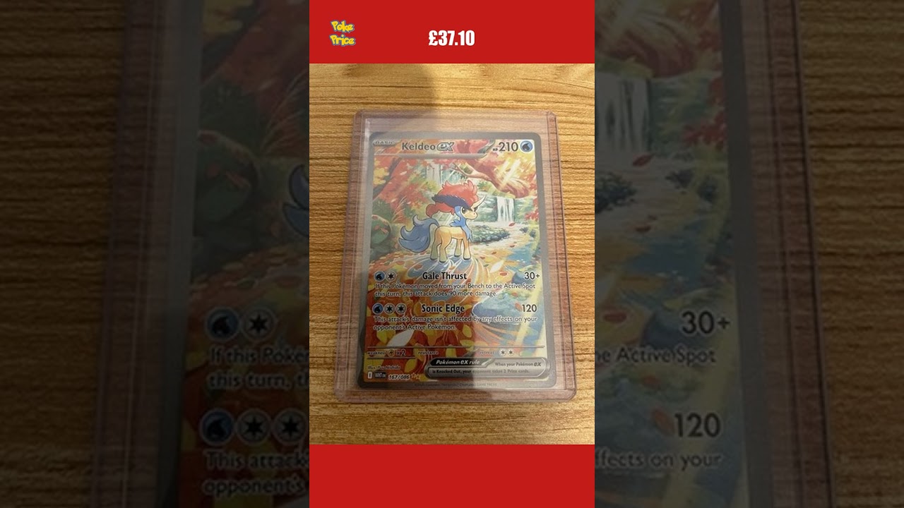 🌟 Would YOU pay £37.10 for Pokémon TCG Keldeo EX Full Art White Fla? 