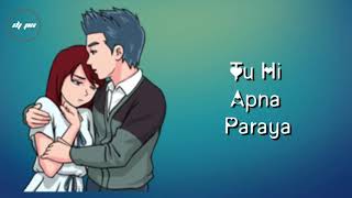 Tu Hi Dhoop Tu Hi Chaya