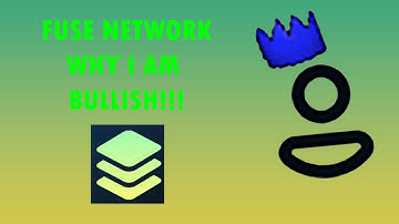WHY IM BULLISH ON FUSE NETWORK