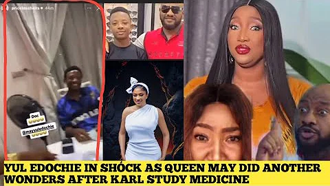THIS SHÃME IS TOO MUCH FOR YUL EDOCHIE⚠️   QUEEN MAY DID WONDERS AS KARL MEDICAL STUDENT REVEALED
