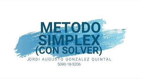 Método Simplex resuelto con solver