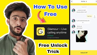Glamour App Free Kaise Use Kare | Glamour App Free Chat Unlock Kaise Kare | Glamour App Review 2023,
