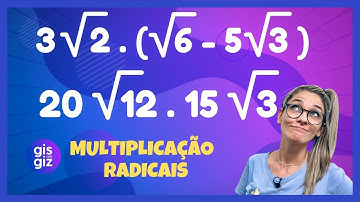 MULTIPLICAÇÃO COM RADICAIS  | Multiplicação com Raiz \Prof. Gis/