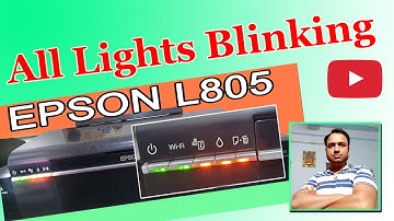 Epson L805 All Lights Blinking