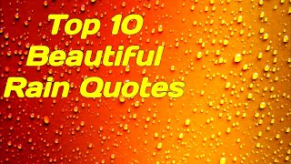 The 10 Best Inspirational Quotes About Rain #rainquotes #top10quotes #inspirationalquotes