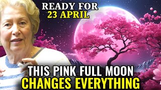 Get Ready! April 23, 2024: The Revelation Before The Pink Full Moon✨ Dolores Cannon by Manifest Infos 57,370 views 3 weeks ago 21 minutes