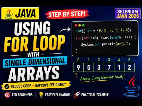 319. Using for loop with Singe Dimensional Arrays in Java (Selenium Java 2026)