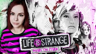 Life Is Strange: Before The Storm - Прохождение - 2K Стрим #1
