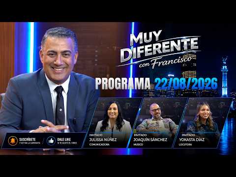 MUY DIFERENTE: Program 05-22-2026: Julissa Núñez, Joaquín Sánchez, Yokasta Díaz
