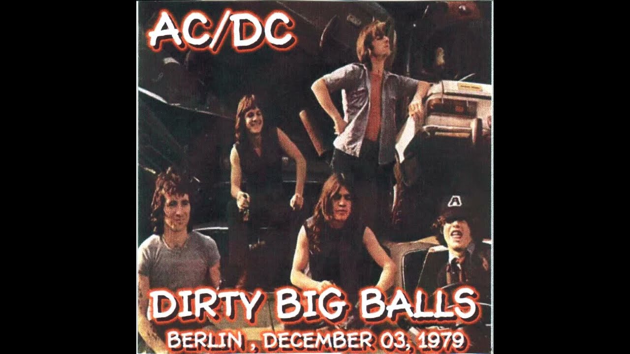 AC/DC - Dirty Big Balls (Full Album) - YouTube