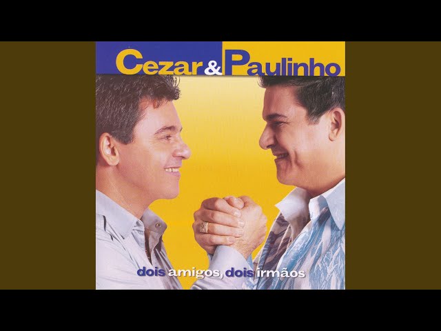 Cezar & Paulinho - Amor bandido