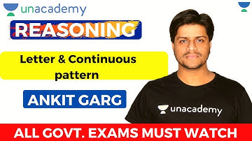 Letter & continuous pattern | Reasoning for Govt. Exam | Reasoning | Unacademy SSC Plus | Ankit Garg