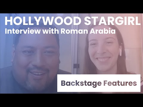 Hollywood Stargirl Interview with Roman Arabia | Backstage Features with Gracie Lowes