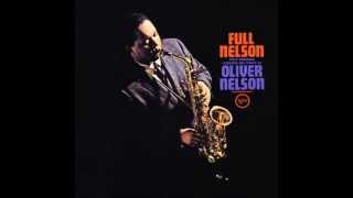 Video thumbnail of "Oliver Nelson - Full Nelson"