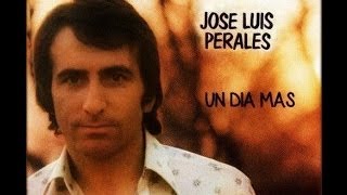 Vignette de la vidéo "Jose Luis Perales - Un día más"