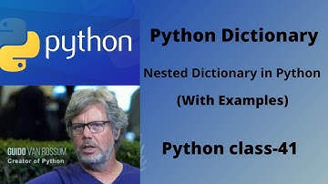 What is Nested Dictionary in Python?Nested Dictionary with examples.Python class-41