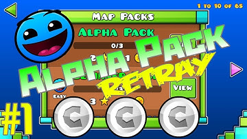 Geometry Dash - [Map Packs #1 Alpha Pack] - 3/3 Retray 100% (all coins) - Dustik