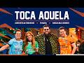 João Neto e Frederico, Panda, Mariana Fagundes - Toca Aquela (Desce Mais Uma 2)