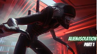Alien Isolation Gameplay.. Extreme Horror Game . Part - 1 screenshot 1