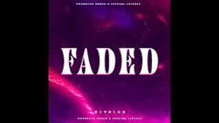 Faded (Radio Edit) | Dj Valka