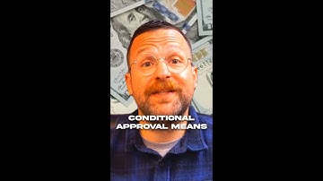 Achieving Conditional Approval #homeloansmadesimple  #mortgagetips
