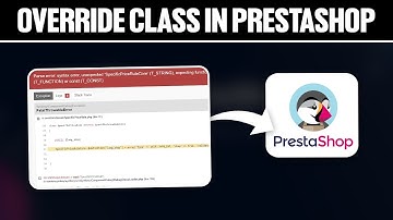 How To Override Class in Prestashop 2025! (Full Tutorial)