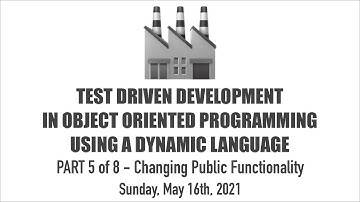 TDD in OOP - Part 5 of 8 - Changing Public Functionality