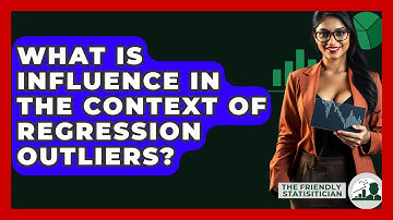 What Is Influence In The Context Of Regression Outliers? - The Friendly Statistician