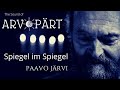 Arvo Pärt Spiegel Im Spiegel Fratres Cantus In Memoriam Benjamin Britten Summa Paavo Järvi