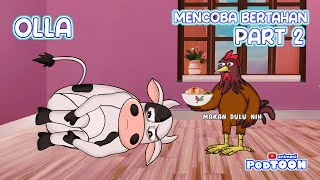 OLLA PART 2 - MENCOBA BERTAHAN - Drama Series
