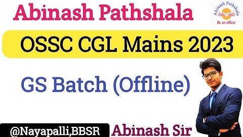 OSSC CGL Mains GS batch from 1st July | Abinash Pathshala