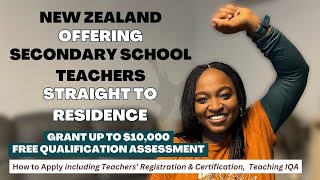 YOUR GUIDE to New Zealand Secondary School Teachers' Straight to Residence Visa Simplified