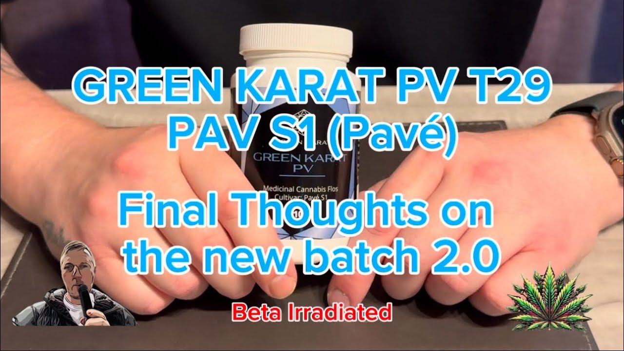 Green Karat PV T29 Pav S1 (Pavé) Medical Cannabis Flower