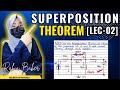 2. SUPERPOSITION THEOREM STEP BY STEP SOLVED EXAMPLE BASIC ELECTRONICS SECRETS OF PHYSICS RABIA BABE