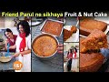   friend           soft  spongy fruit  nut cake recipe