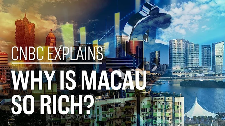 Why is Macau so rich? | CNBC Explains - DayDayNews