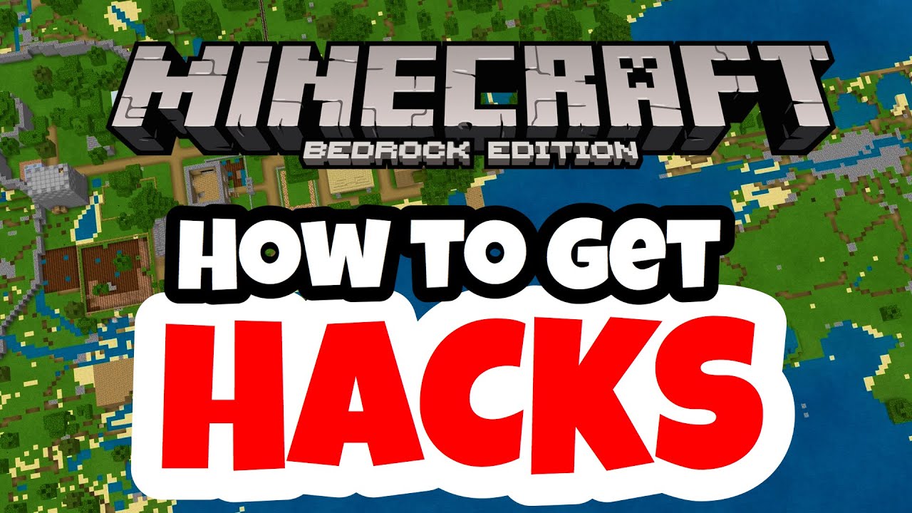How To Hack Minecraft Bedrock Pc