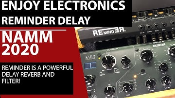 Reminder Delay Multi Effects Unit by Enjoy Electronics at NAMM 2020 - BBoyTechReport.com
