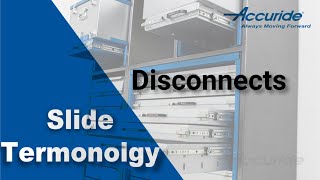 Drawer Slide Terminology - Disconnects And The Different Types.