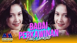 NAIS LARASATI - BADAI PERKAWINANS