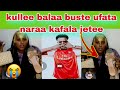 Kullee Balaa Buste Uftaa Kaleesa Naraa Kafala Jetee 